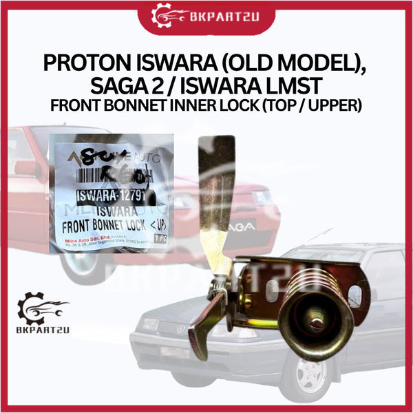 PROTON ISWARA (OLD MODEL),  SAGA 2 / ISWARA LMST FRONT BONNET INNER LOCK (TOP / UPPER)