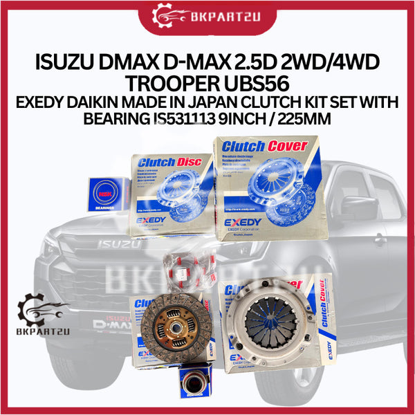 ISUZU D-MAX 2.5D 2WD/4WD TROOPER UBS56 EXEDY DAIKIN MADE IN JAPAN CLUTCH KIT SET WITH BEARING IS531113 9INCH / 225MM