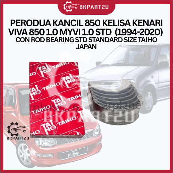 PERODUA KANCIL 850 KELISA KENARI VIVA 850 1.0 MYVI 1.0 STD  (1994-2020) CON ROD BEARING STD STANDARD SIZE TAIHO JAPAN