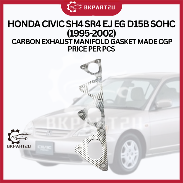 HONDA CIVIC SH4 SR4 EJ EG D15B SOHC (1995-2002) CARBON EXHAUST MANIFOLD GASKET MADE CGP PRICE PER PCS