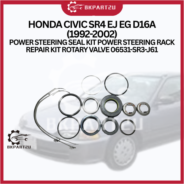 HONDA CIVIC SR4 EJ EG D16A (1992-2002) POWER STEERING SEAL KIT POWER STEERING RACK REPAIR KIT ROTARY VALVE 06531-SR3-J61