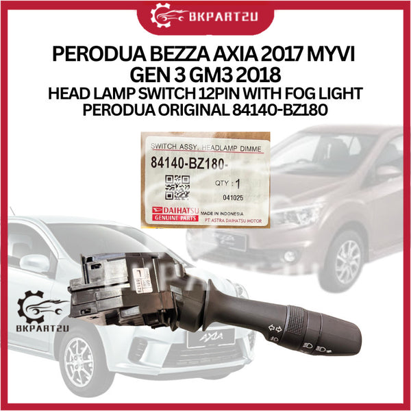 PERODUA BEZZA AXIA 2017 MYVI  GEN 3 GM3 2018 HEAD LAMP SWITCH 12PIN WITH FOG LIGHT PERODUA ORIGINAL 84140-BZ180