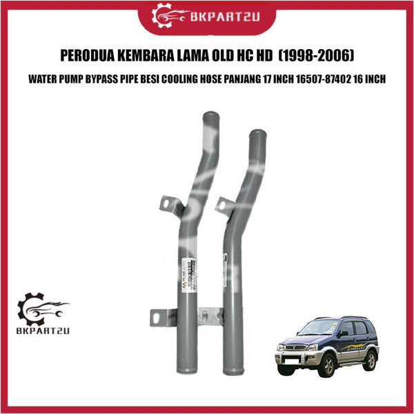 PERODUA KEMBARA OLD HC HD 1998-2006 WATER PUMP BYPASS PIPE BESI COOLING HOSE 16 17 INCH 16507-87402
