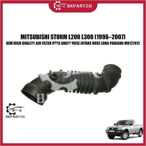 MITSUBISHI STORM L200 L300 (1996–2007) AIR FILTER HOSE ANGIN HOSE INTAKE HOSE LONG PANJANG MR127412 OEM HIGH QUALITY