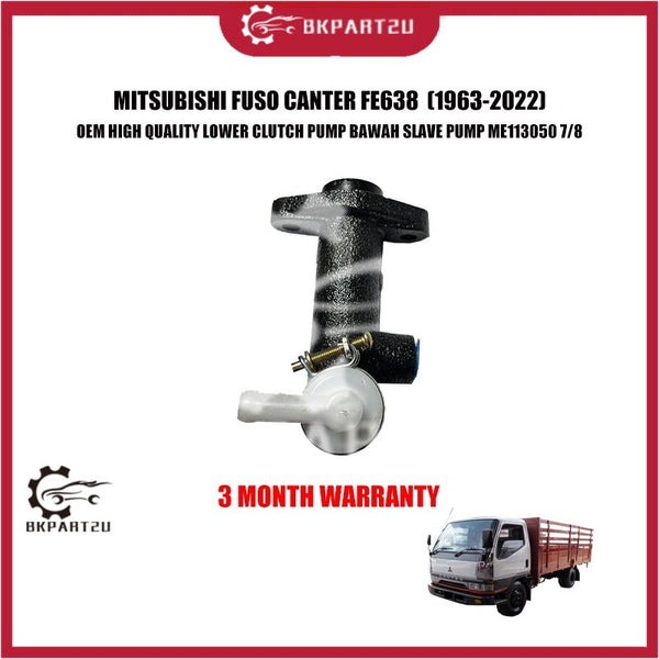 MITSUBISHI FUSO CANTER FE638 (1963-2022) LOWER CLUTCH PUMP BAWAH SLAVE PUMP ME113050 7/8 3 MONTH WARRANTY OEM