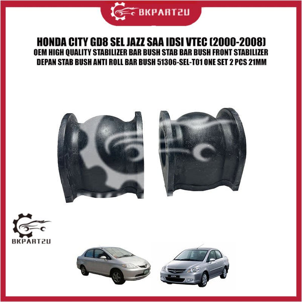 HONDA CITY GD8 SEL JAZZ SAA IDSI VTEC STABILIZER BAR BUSH STAB BAR BUSH FRONT STABILIZER DEPAN STAB BUSH ANTI ROLL BAR