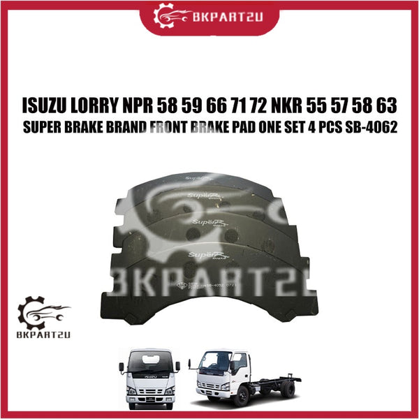 ISUZU LORRY NPR 58 59 66 71 72 NKR 55 57 58 63 SUPER BRAKE BRAND FRONT BRAKE PAD ONE SET 4 PCS SB-4062