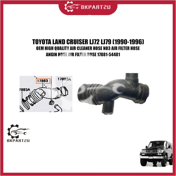 TOYOTA LAND CRUISER LJ72 LJ79 (1990-1996) AIR CLEANER HOSE NO3 AIR FILTER HOSE ANGIN HOSE AIR FILTER HOSE 17881-54481