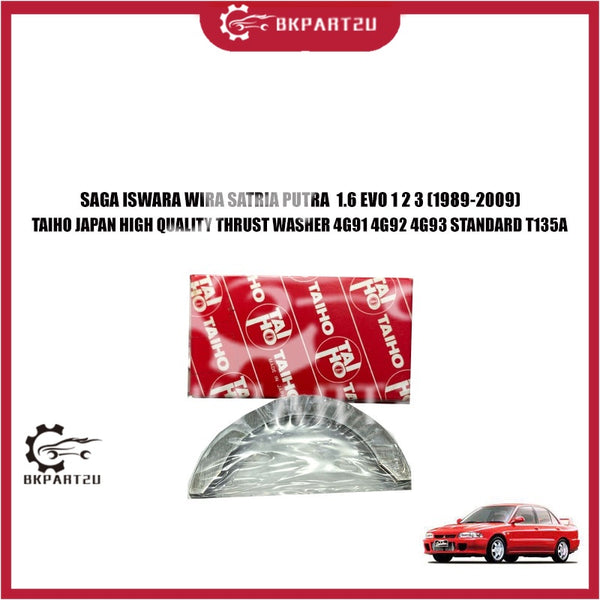 SAGA ISWARA WIRA SATRIA PUTRA 1.6 EVO 1 2 3 (1989-2009) THRUST WASHER 4G91 4G92 4G93 STANDARD T135A TAIHO JAPAN