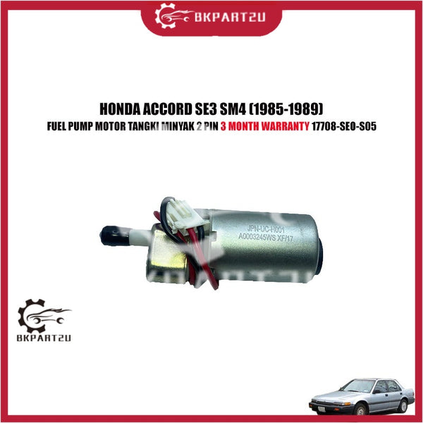 HONDA ACCORD SE3 SM4 (1985-1989) FUEL PUMP MOTOR TANGKI MINYAK 2 PIN 3 MONTH WARRANTY 17708-SEO-S05 OEM HIGH QUALITY