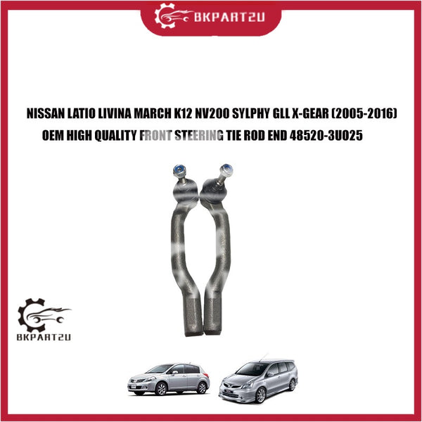 NISSAN LATIO LIVINA MARCH K12 NV200 SYLPHY GLL X-GEAR (2005-2016) OEM HIGH QUALITY FRONT STEERING TIE ROD END 48520-3UO2