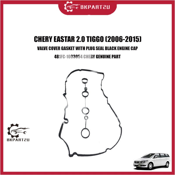 CHERY EASTAR 2.0 TIGGO (2006-2015) VALVE COVER GASKET WITH PLUG SEAL BLACK ENGINE CAP 481FC-1003054 CHERY GENUINE PART