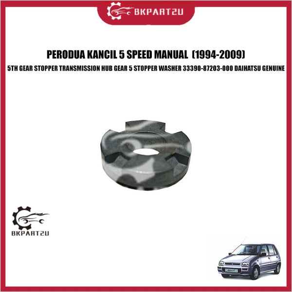 PERODUA KANCIL 5 SPEED MANUAL  (1994-2009) 5TH GEAR STOPPER TRANSMISSION HUB GEAR 5 STOPPER WASHER 33390-87203-000