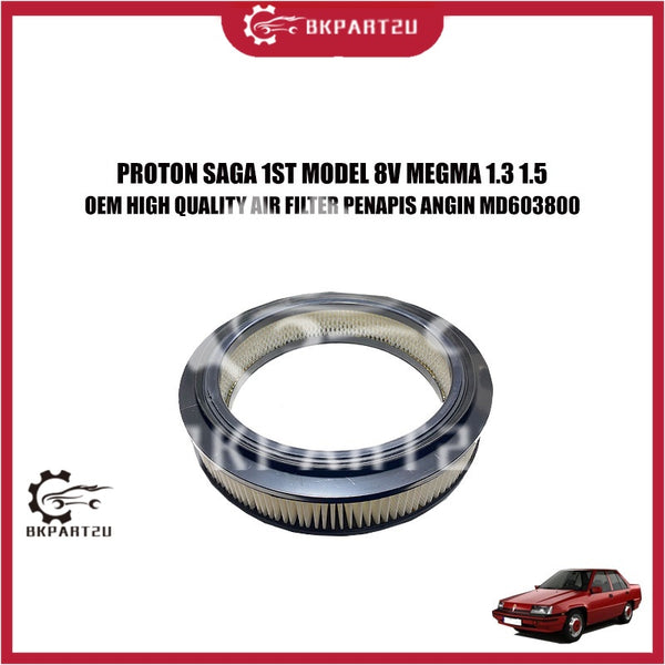 PROTON SAGA 1ST MODEL 8V MEGMA 1.3 1.5 OEM HIGH QUALITY AIR FILTER PENAPIS ANGIN MD603800