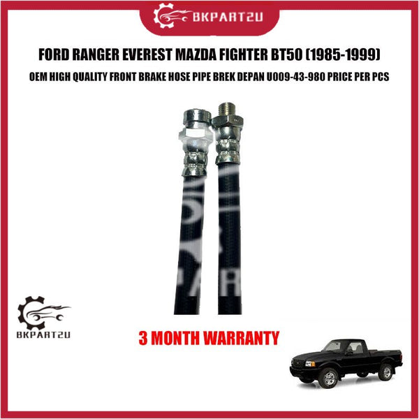 FORD RANGER EVEREST MAZDA FIGHTER BT50 FRONT BRAKE HOSE PIPE BREK DEPAN U009-43-980 PRICE PER PCS 3 MONTH WARRANTY OEM