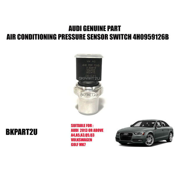 [Delivery on 48 hours] AUDI A4,A5 VOLKSWAGEN  AIR CONDITIONING PRESSURE SENSOR SWITCH 4H0 959 126B