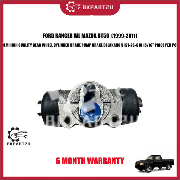 FORD RANGER WL MAZDA BT50  (1999-2011) REAR WHEEL CYLINDER BRAKE PUMP BRAKE BELAKANG UH71-26-610 15/16" 6 MONTH WARRANTY
