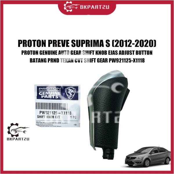 PROTON PREVE SUPRIMA S(2012-2020)AUTO GEAR SHIFT KNOB EJAS ADJUST BUTTON BATANG PRND TEKAN CVT SHIFT GEAR PW921125-X1118
