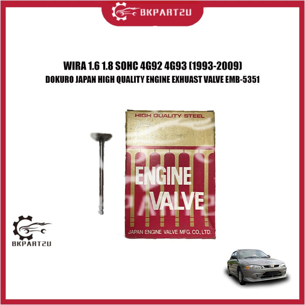 WIRA 1.6 1.8 SOHC 4G92 4G93 (1993-2009) ENGINE EXHAUST VALVE DOKURO JAPAN PRICE PER PCS EMB-5351
