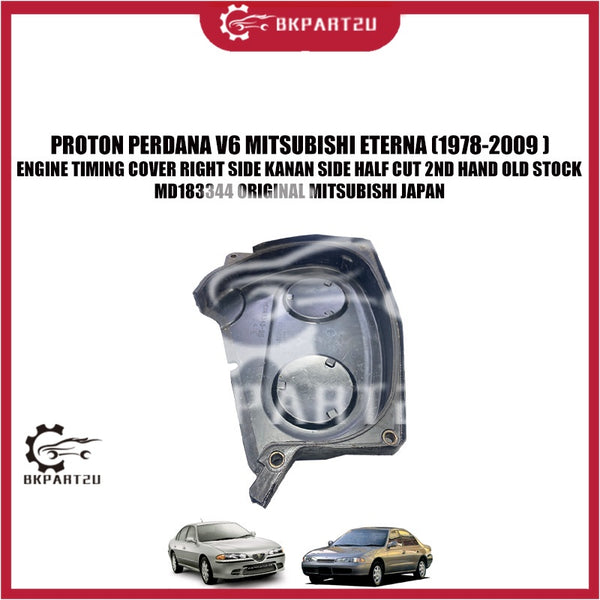 PROTON PERDANA V6 MITSUBISHI ETERNA (1978-2009) ENGINE TIMING COVER RIGHT SIDE KANAN SIDE HALF CUT 2ND HAND OLD STOCK
