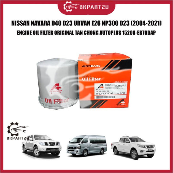 NISSAN NAVARA D40 D23 URVAN E26 NP300 D23 (2004-2021) ENGINE OIL FILTER ORIGINAL TAN CHONG AUTOPLUS 15208-EB70DAP