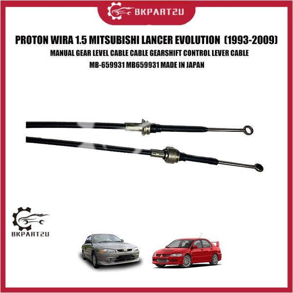 PROTON WIRA 1.5 MITSUBISHI LANCER EVOLUTION MANUAL GEAR LEVEL CABLE CABLE GEARSHIFT CONTROL LEVER CABLE MB-659931