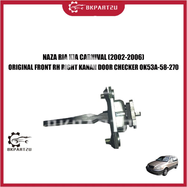 NAZA RIA KIA CARNIVAL (2002-2006) KIA ORIGINAL FRONT RH RIGHT KANAN DOOR CHECKER OK53A-58-270