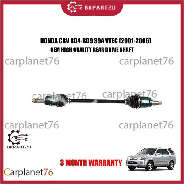 HONDA CRV RD4-RD9 S9A VTEC (2001-2006) REAR DRIVE SHAFT BELAKANG TYRE DRIVE SHAFT MADE BY OEM 3 MONTH WARRANTY