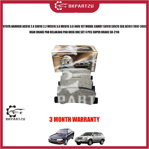 TOYOTA HARRIER ACU10 SXU10 MCU10 MCU15 4WD 1ST MODEL CAMRY SXV10 SXV20 SEG AE101 (1997-2003) REAR BRAKE PAD BELAKANG PAD
