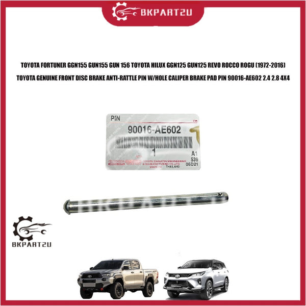TOYOTA FORTUNER GGN155 GUN155 GUN 156 TOYOTA HILUX GGN125 GUN125 REVO ROCCO ROGU (1972-2016) FRONT DISC BRAKE PIN