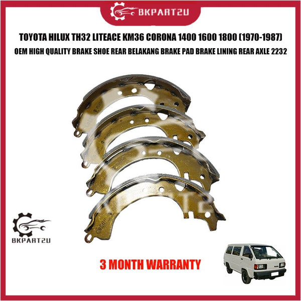 TOYOTA HILUX TH32 LITEACE KM36 CORONA 1400 1600 1800 BRAKE SHOE REAR BELAKANG BRAKE PAD BRAKE LINING REAR AXLE 2232 OEM
