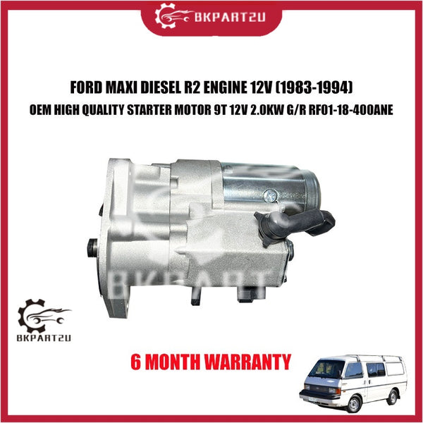 FORD MAXI DIESEL R2 ENGINE 12V (1983-1994) STARTER MOTOR 9T 12V 2.0KW G/R RF01-18-400ANE 6 MONTH WARRANTY OEM