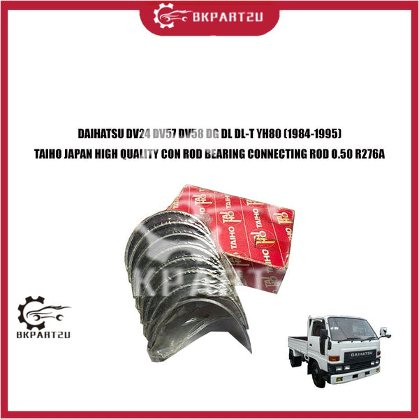 DAIHATSU DELTA DV24 DV57 DV58 DG DL DL-T YH80 (1984-1995) CON ROD BEARING CONNECTING ROD O.50 R276A TAIHO JAPAN
