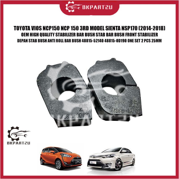 TOYOTA VIOS NCP150 NCP 150 3RD MODEL SIENTA NSP170 (2014-2018) STABILIZER BAR BUSH STAB BAR BUSH FRONT STABILIZER DEPAN