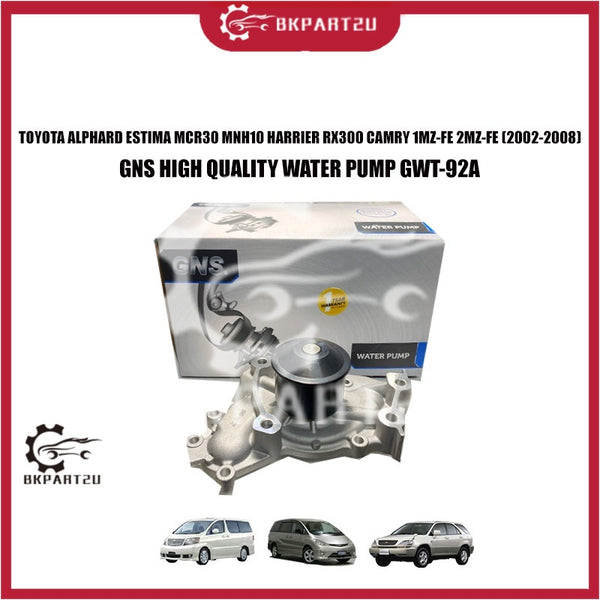 TOYOTA ALPHARD ESTIMA MCR30 MNH10 HARRIER RX300 CAMRY 1MZ-FE 2MZ-FE 3.0 V6 WATER PUMP GWT-92A GNS 1 YEAR WARRANTY