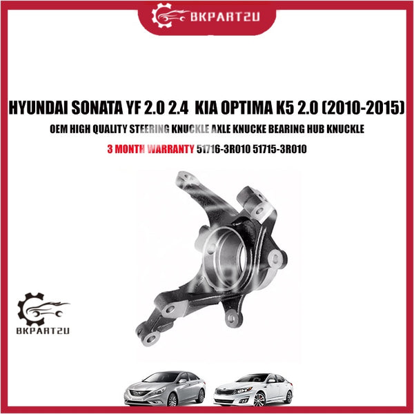 HYUNDAI SONATA YF 2.0 2.4  KIA OPTIMA K5 2.0 (2010-2015) STEERING KNUCKLE AXLE KNUCKE BEARING HUB KNUCK 3 MONTH WARRANTY