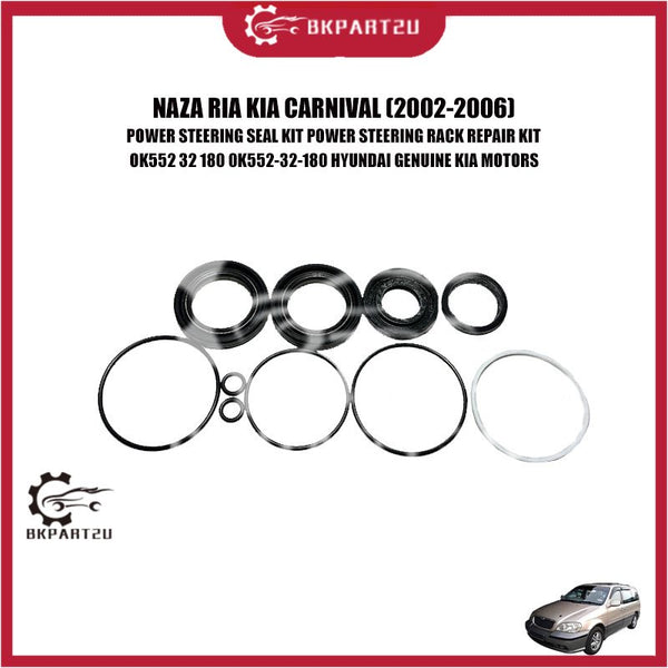 NAZA RIA KIA CARNIVAL (2002-2006) POWER STEERING SEAL KIT POWER STEERING RACK REPAIR KIT 0K552-32-180 HYUNDAI GENUINE
