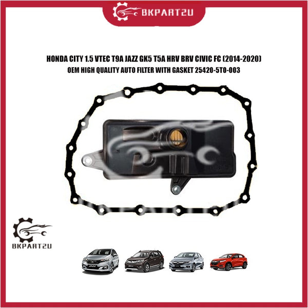 HONDA CITY 1.5 VTEC T9A JAZZ GK5 T5A HRV BRV CIVIC FC (2014-2020) AUTO FILTER WITH GASKET 25420-5T0-003