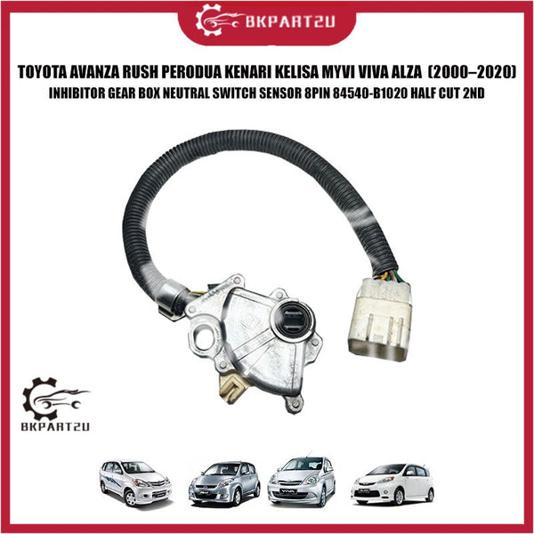 TOYOTA AVANZA RUSH PERODUA KENARI KELISA MYVI VIVA ALZA INHIBITOR GEAR BOX NEUTRAL SWITCH SENSOR 8PIN 84540-B1020