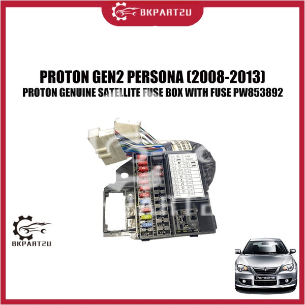 PROTON GEN2 PERSONA (2008-2013) PROTON GENUINE SATELLITE FUSE BOX WITH FUSE PW853892
