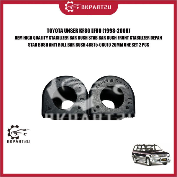 TOYOTA UNSER KF80 LF80 (1998-2008) STABILIZER BAR BUSH STAB BAR BUSH FRONT STABILIZER DEPAN STAB BUSH ANTI ROLL BAR BUSH
