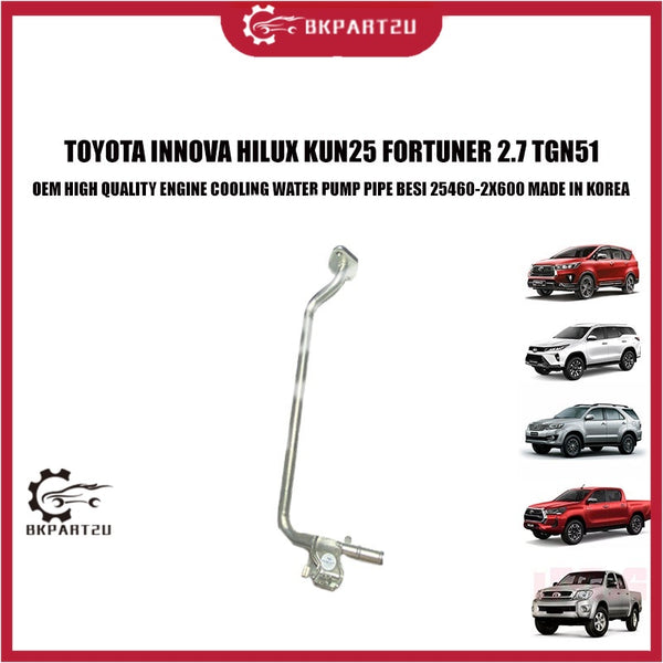 TOYOTA INNOVA HILUX KUN25 FORTUNER 2.7 TGN51 ENGINE COOLING WATER PUMP PIPE BESI 25460-2X600 MADE IN KOREA OEM