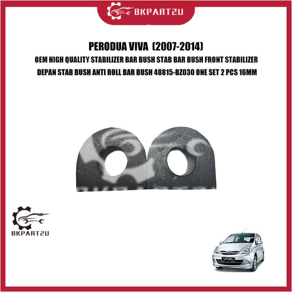 PERODUA VIVA STABILIZER BAR BUSH STAB BAR BUSH FRONT STABILIZER DEPAN STAB BUSH ANTI ROLL BAR BUSH 48815-BZ030 ONE SET