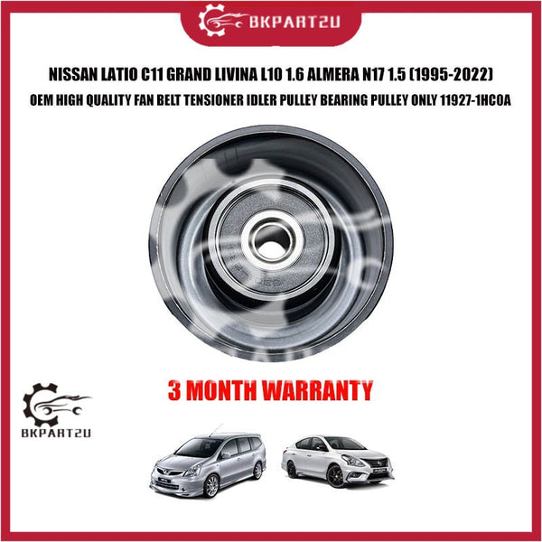 NISSAN LATIO C11 GRAND LIVINA L10 1.6 ALMERA N17 1.5 FAN BELT TENSIONER IDLER PULLEY BEARING PULLEY ONLY 11927-1HC0A OEM