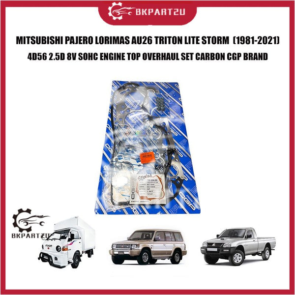 MITSUBISHI PAJERO LORIMAS AU26 TRITON LITE STORM (1981-2021) 4D56 2.5D 8V SOHC ENGINE TOP OVERHAUL SET CARBON CGP BRAND
