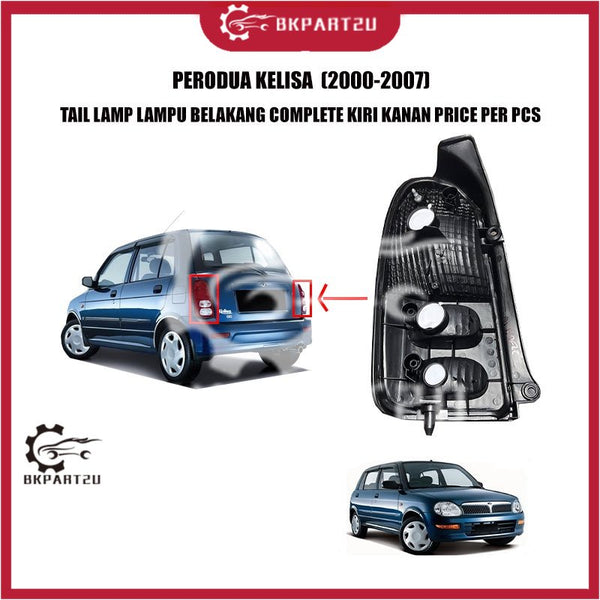 PERODUA KELISA  (2000-2007) TAIL LAMP LEFT RIGHT LAMPU BELAKANG COMPLETE KIRI KANAN PRICE PER PCS
