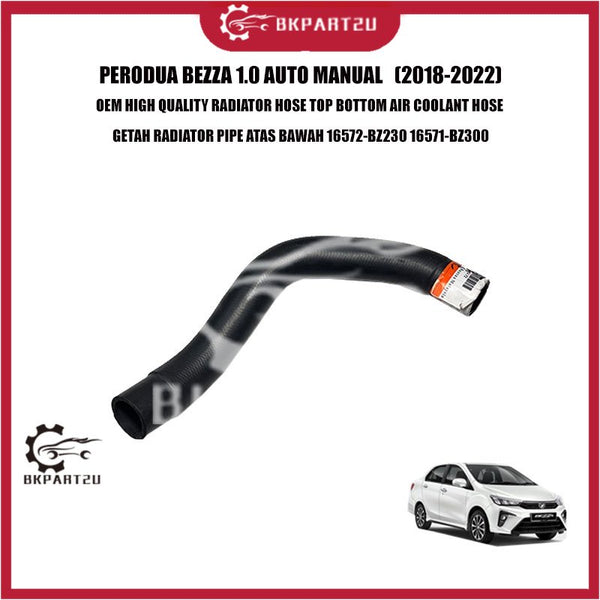 PERODUA BEZZA 1.0 RADIATOR HOSE TOP BOTTOM AIR COOLANT HOSE GETAH RADIATOR PIPE ATAS BAWAH 16572-BZ230 16571-BZ300 OEM