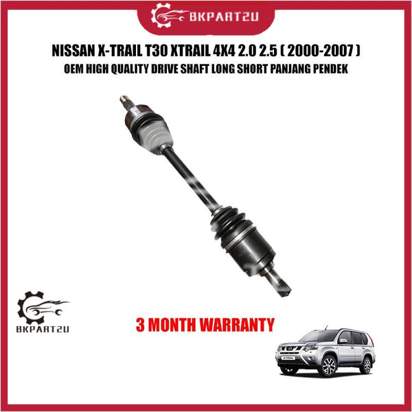 NISSAN X-TRAIL T30 XTRAIL 4X4 2.0 2.5 ( 2000-2007 ) DRIVE SHAFT PANJANG PENDEK OEM 3 MONTH WARRANTY