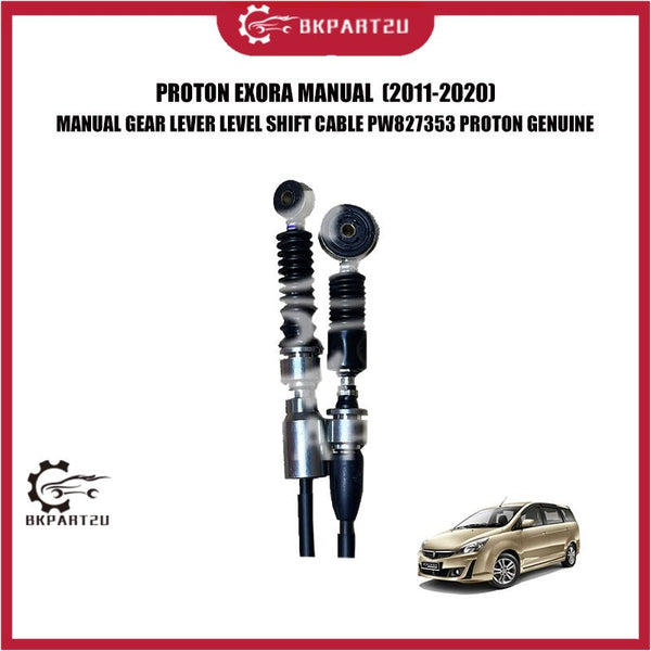 PROTON EXORA MANUAL  (2011-2020) MANUAL GEAR LEVER LEVEL SHIFT CABLE PW827353 PROTON GENUINE