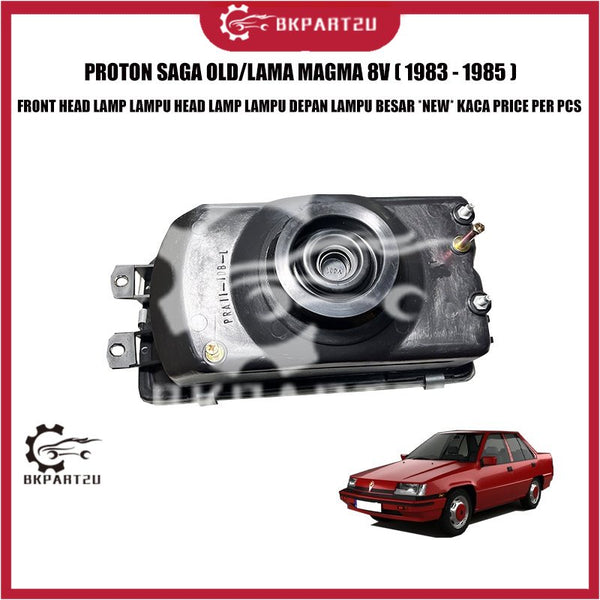 PROTON SAGA OLD/LAMA MAGMA 8V (1983-1985) FRONT DEPAN HEAD LAMP LAMPU BESAR *NEW* KACA